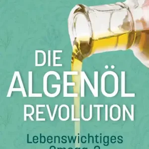 Versand Am Gleichen Tag Buch Die Algenöl-Revolution (Buch)